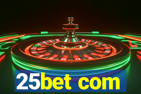 25bet com