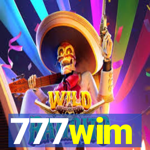 777wim