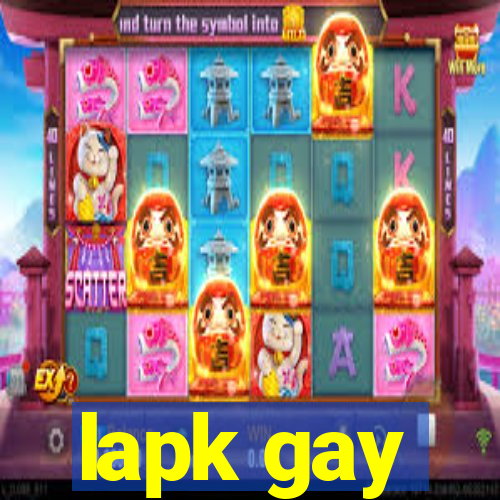 lapk gay