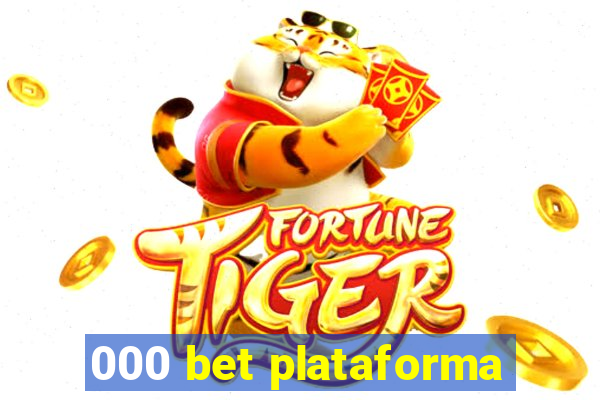 000 bet plataforma