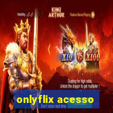 onlyflix acesso