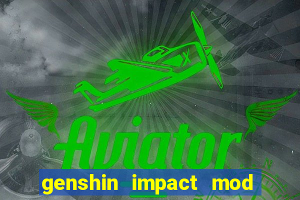 genshin impact mod menu 2024