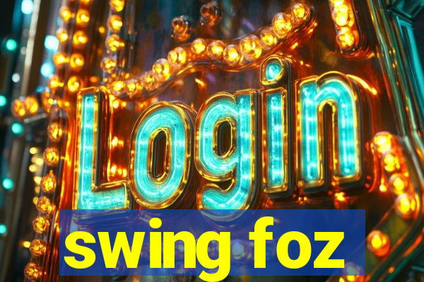 swing foz