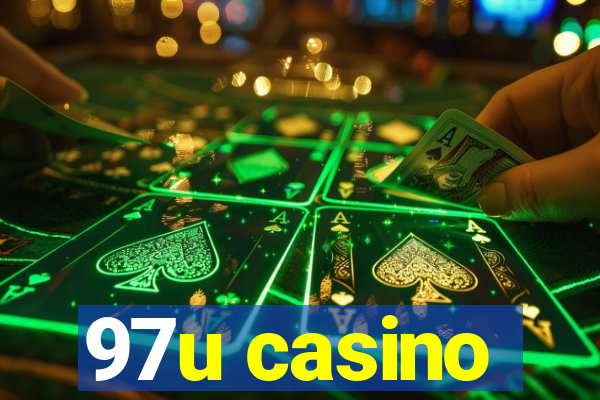 97u casino