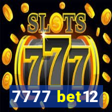 7777 bet12