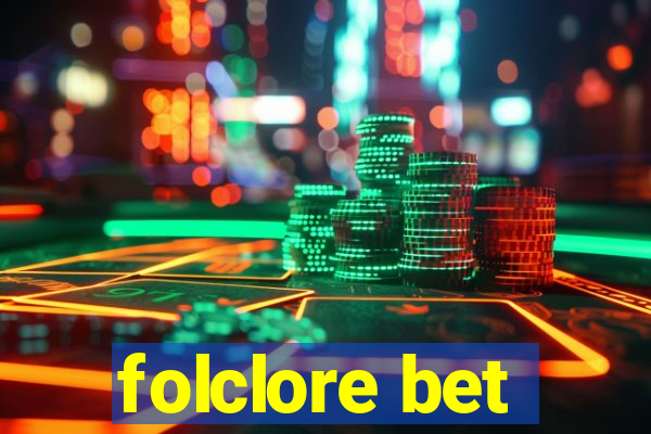 folclore bet