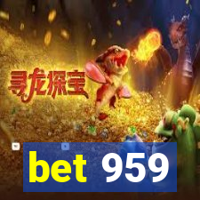 bet 959