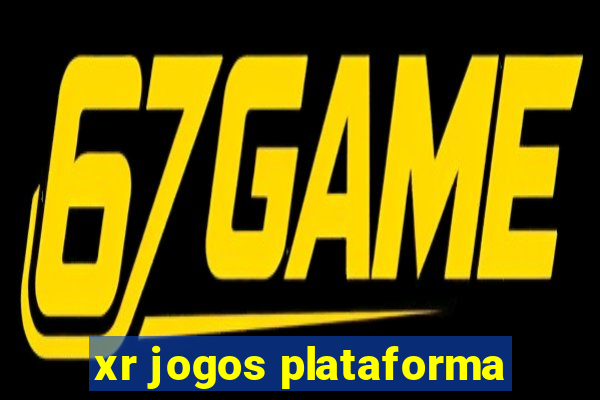 xr jogos plataforma