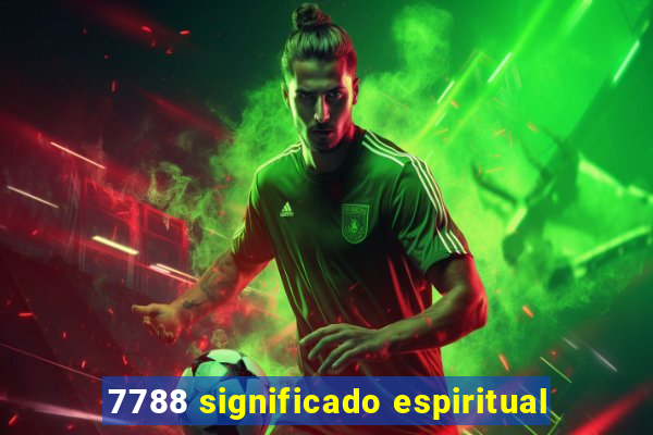 7788 significado espiritual