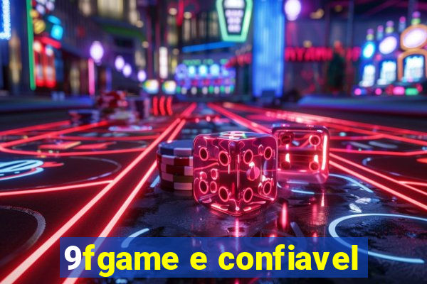 9fgame e confiavel