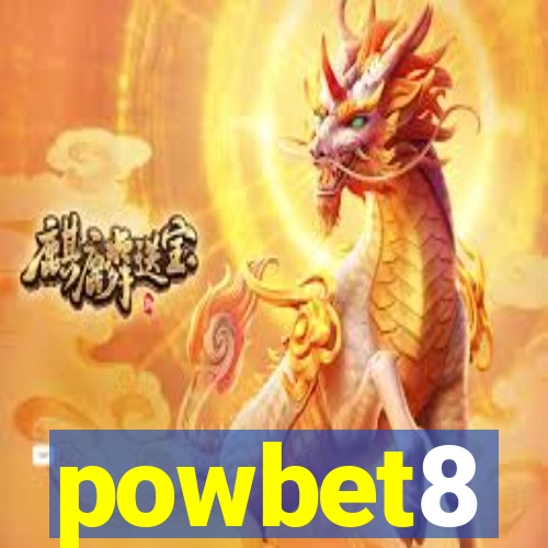 powbet8