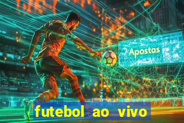 futebol ao vivo max tv