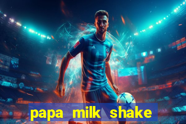 papa milk shake click jogos