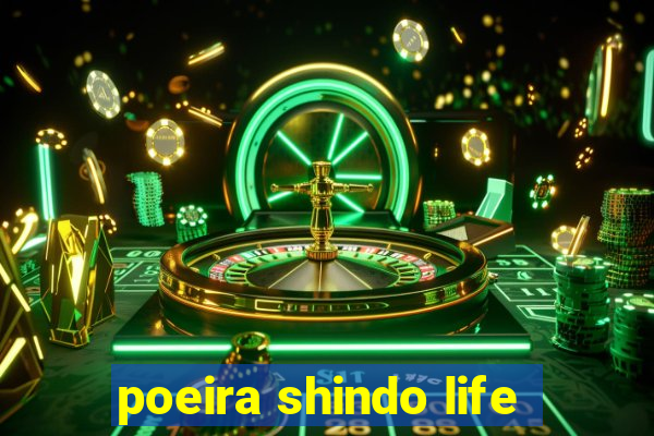 poeira shindo life