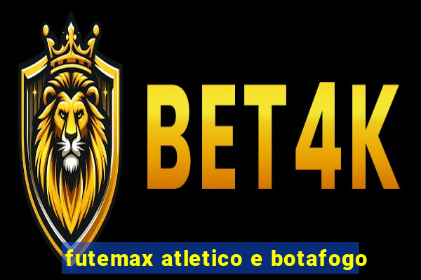 futemax atletico e botafogo