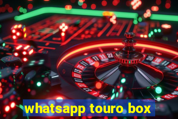 whatsapp touro box