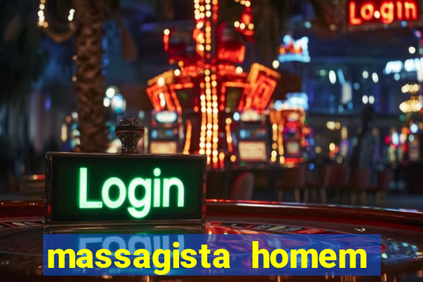 massagista homem porto alegre