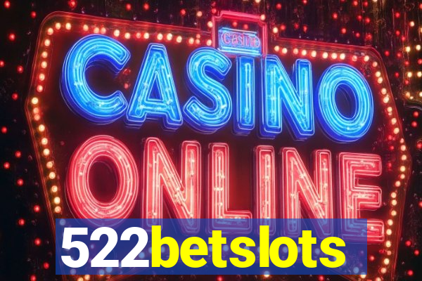 522betslots