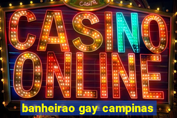 banheirao gay campinas