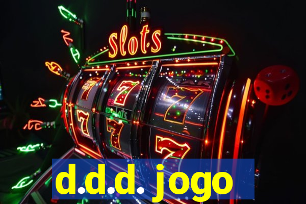 d.d.d. jogo