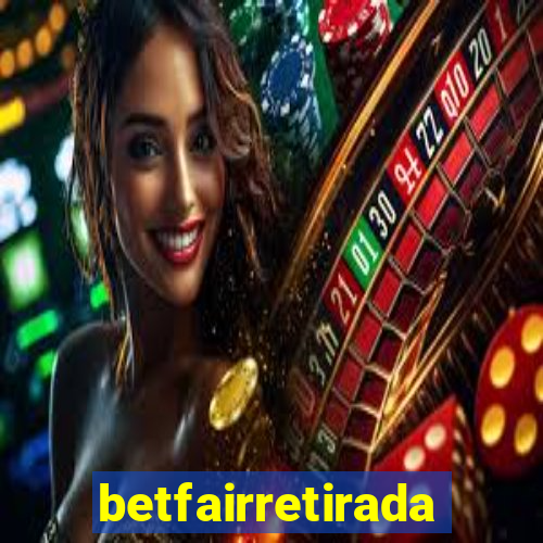 betfairretirada