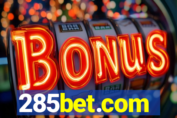 285bet.com