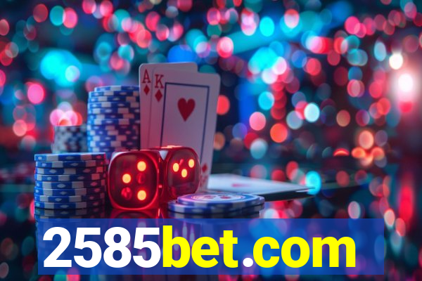 2585bet.com