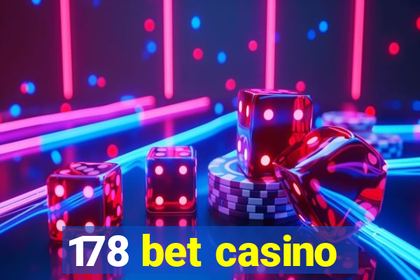 178 bet casino