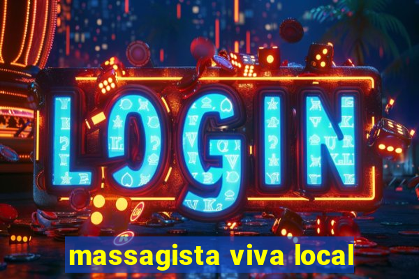 massagista viva local