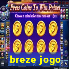 breze jogo