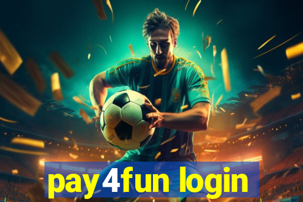 pay4fun login