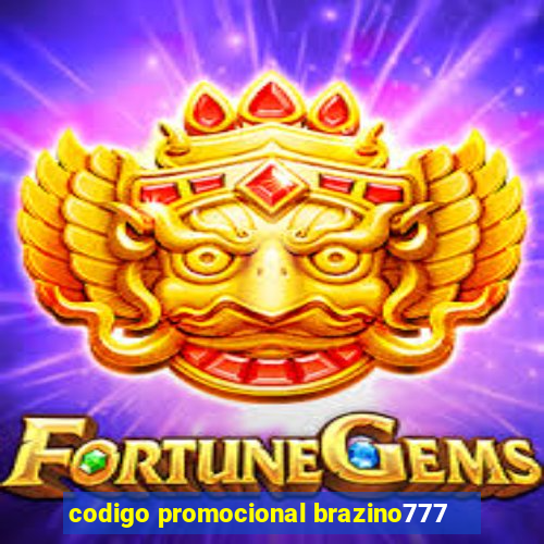 codigo promocional brazino777