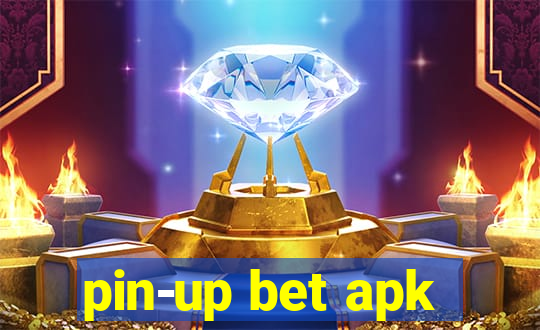 pin-up bet apk