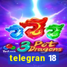 telegran 18