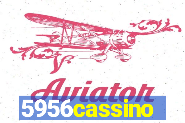 5956cassino