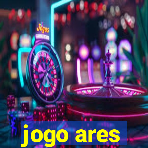 jogo ares