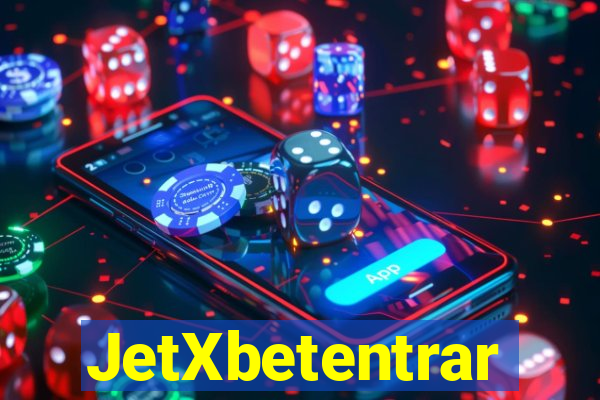 JetXbetentrar