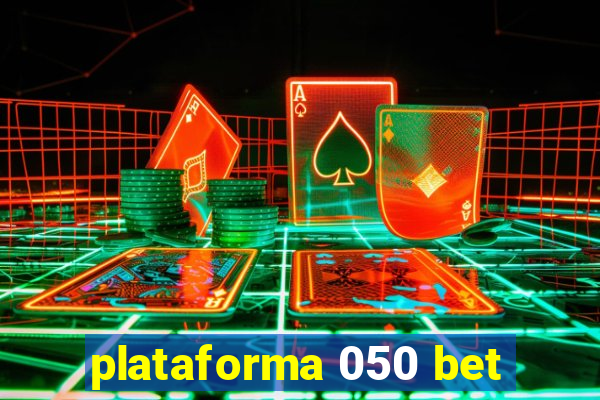 plataforma 050 bet