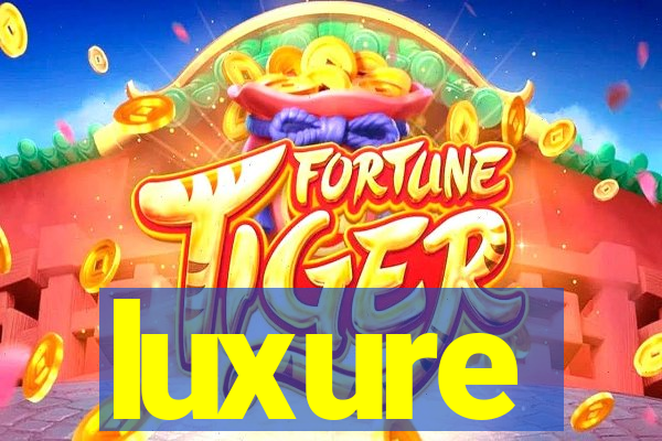 luxure