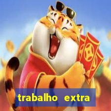 trabalho extra final de semana