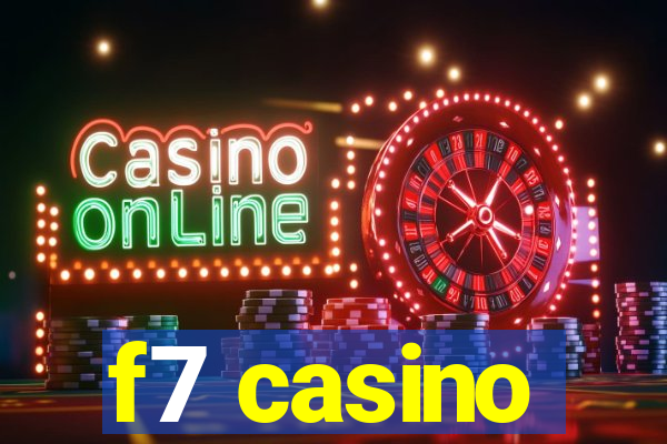 f7 casino