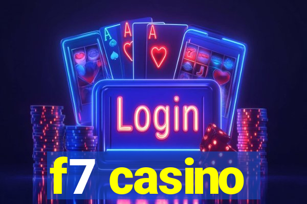 f7 casino