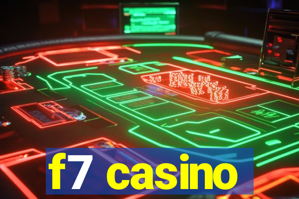 f7 casino