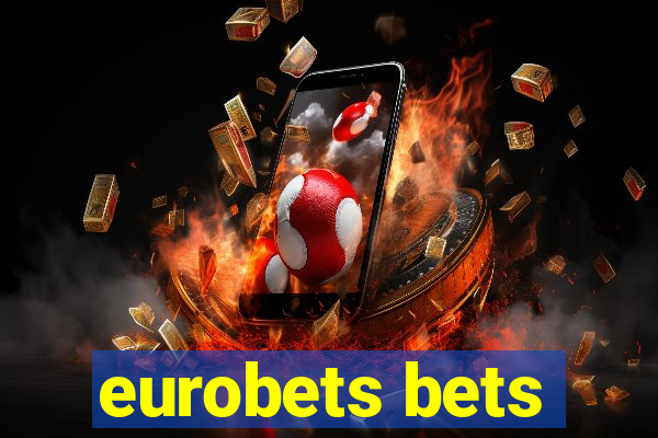 eurobets bets