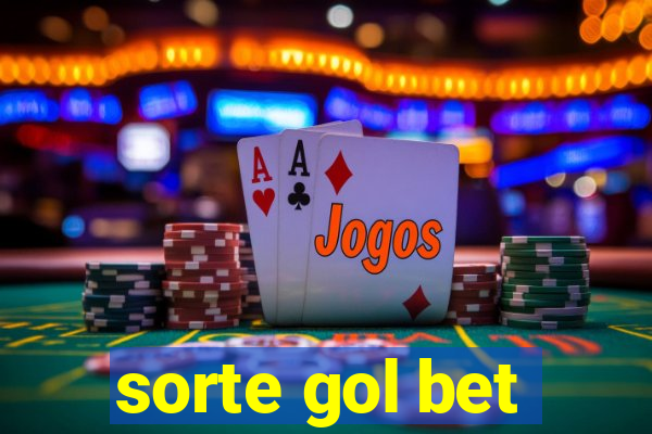 sorte gol bet