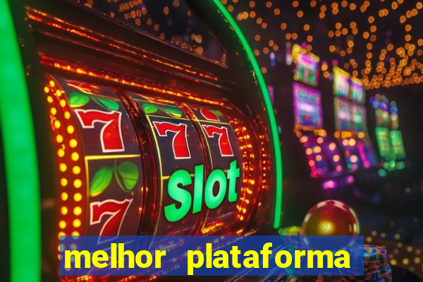 melhor plataforma para jogar fortune tiger