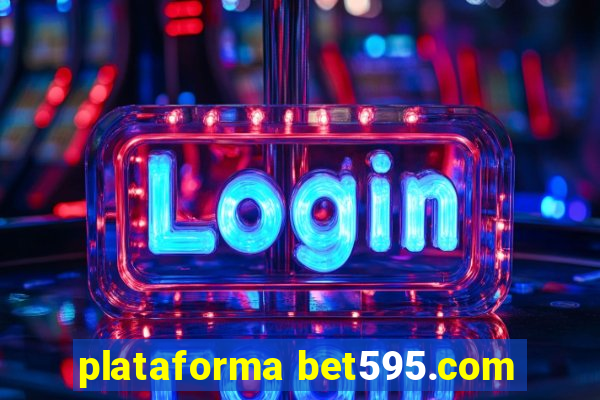 plataforma bet595.com