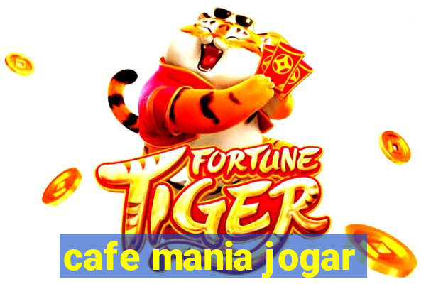 cafe mania jogar