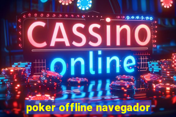 poker offline navegador