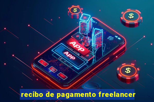 recibo de pagamento freelancer